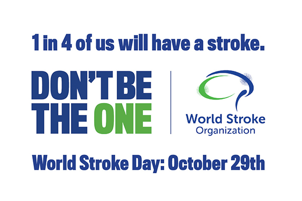 World Stroke Day, 29 October | Don't Be The One
