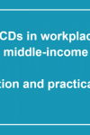 Healthy Workplaces: Tackling NCDs in workplace settings in low- and middle-income countries - webinar
