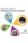 Practical Guide to Strategic Advocacy Planning 