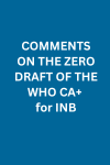 Comments on the zero draft of WHO CA+