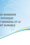 Déclaration de Bangkok sur l’activité physique pour la sante mondial et le développement durable. 