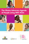 Ghana Advocacy Agenda of People Living with NCDs 