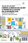 Atlas de las ENT - Cerrar la brecha de las ENT a través de la acción de la sociedad civil