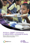 Ambitious SMART commitments to address NCDs, overweight and obesity