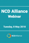  NCD Alliance Webinar, 8 May 2018