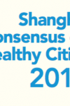 Shanghai Consensus on Healthy Cities 2016