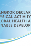 The Bangkok Declaration on Physical Activity for Global Health and Sustainable Development