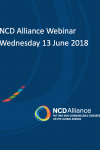 NCD Alliance Webinar, 13 June 2018