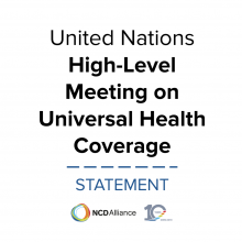 Statement of the NCD Alliance to the UN HLM on UHC