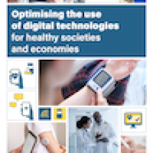 Optimising the use of digital technologies for healthy societies and economies