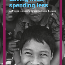 Saving lives, spending less: a strategic response to noncommunicable diseases