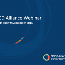 NCD Alliance Webinar, 9 September 2015 (pdf of slides) 
