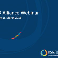 NCD Alliance Webinar, 15 March 2016