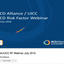 NCDA / UICC Risk Factor Webinar, 12 July 2016 (VIDEO)
