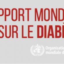 Premier Rapport mondial de l’OMS sur le diabète - Résumé d&#039;orientation