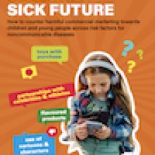 Selling a sick future: countering harmful marketing to children and young people across risk factors and NCDs