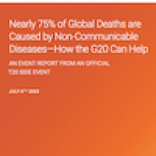 Nearly 75% of Global Deaths are Caused by Non-Communicable Diseases—How the G20 Can Help
