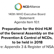 140th WHO EB: Agenda Item 10.1: Preparation for the third High-level Meeting of the General Assembly on the Prevention and Control of NCDs, to be held in 2018 - Statement on Appendix 3 and Register of NSAs