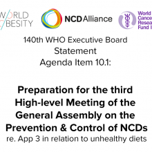 140th WHO EB: Agenda Item 10.1: Preparation for the third High-level Meeting of the General Assembly on the Prevention and Control of NCDs, to be held in 2018 - Joint statement on Appendix 3 in relation to unhealthy diets