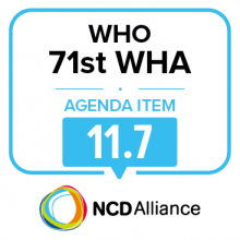 71st WHO WHO Statement on Item 11.7 Preparation for the third High-level Meeting of the General Assembly on the Prevention and Control of NCDs, to be held in 2018
