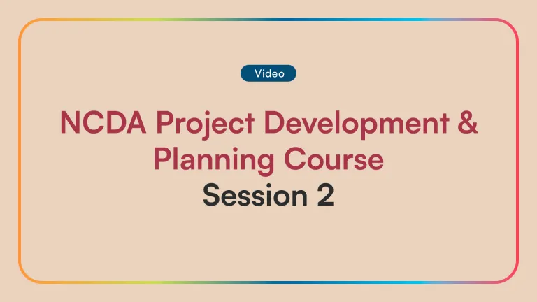 NCDA Project Development & Planning Course - Session 2