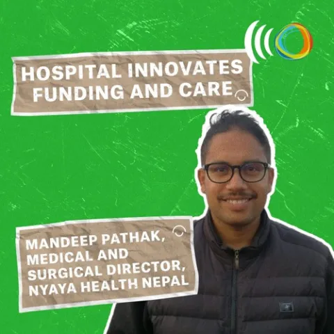Nepal hospital innovates funding and care with Mandeep Pathak podcast cover