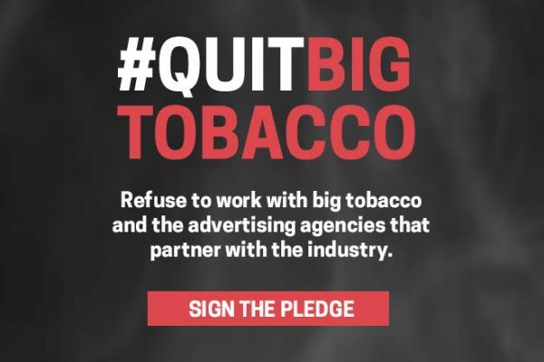 New global campaign encourages every organisation to Quit Big Tobacco